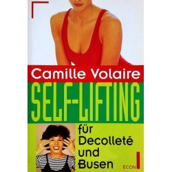 Self-Lifting für Decolleté und Busen. Von Camille Volaire (1996).