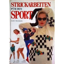 Strickarbeiten für den Sport. Von Judy Dodson (1988).