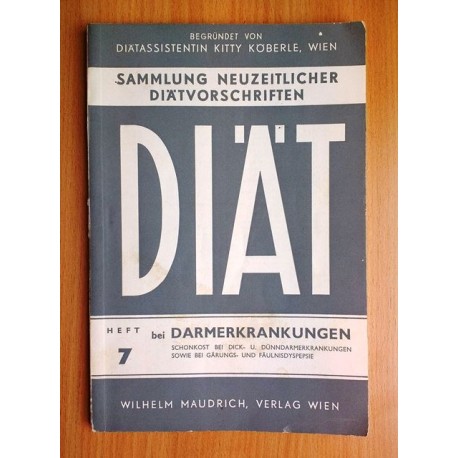 Diät bei Darmerkrankungen. Von Kitty Köberle (1970).