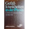 Gefäßkrankheiten in der Praxis. Von Hubert Mörl (1989).