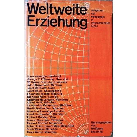 Weltweite Erziehung. Von Wolfgang Brezinka (1961).