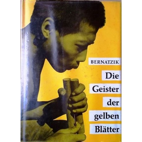 Die Geister der gelben Blätter. Von Hugo Adolf Bernatzik (1961).