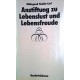 Anstiftung zu Lebenslust und Lebensfreude. Von Hildegund Fischle-Carl (1985).