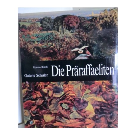 Die Präraffaeliten. Von Renato Barilli (1974).