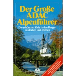 Der Große ADAC Alpenführer. Von Michael Dultz (1992).