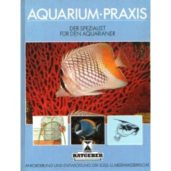 Aquarium-Praxis. Der Spezialist für den Aquarianer. Von Brian Ward (1986).