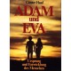 Adam und Eva. Ursprung und Entwicklung des Menschen. Von Günter Haaf (1982).