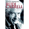 Rudi Carrell. Ein Leben für die Show. Die Biographie. Von Jürgen Trimborn (2006).