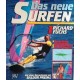 Das neue Surfen. Von Richard Fuchs (1990).