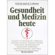 Gesundheit und Medizin heute. Von Klaus-Ulrich Benner (2002).