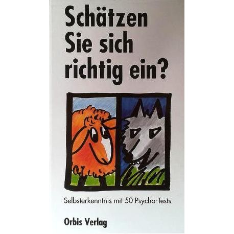 Schätzen Sie sich richtig ein? Von Frank Feldman (1994).