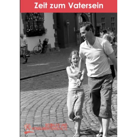 Zeit zum Vatersein. Chancen einer befreienden Lebensrolle. Von Christoph Popp (2008).