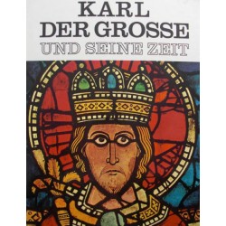 Karl der Große und seine Zeit. Von Enzo Orlandi (1968).