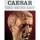 Caesar und seine Zeit. Von Enzo Orlandi (1967).