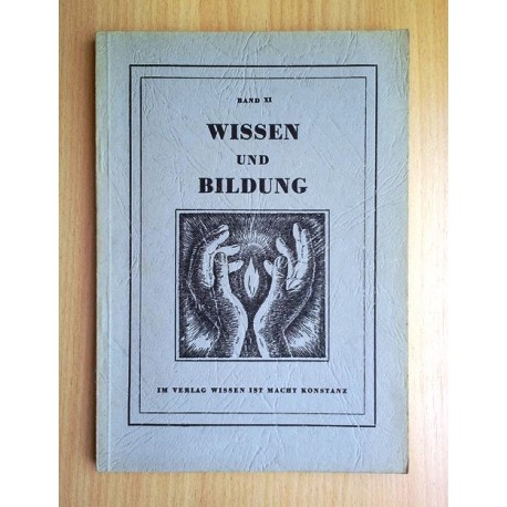 Wissen und Bildung. Band XI (1960).