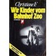 Wir Kinder vom Bahnhof Zoo. Von Christiane F. (1994).