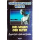 Das Wissen der Alten. Magische Kulte in Antike und Mittelalter. Von Walter-Jörg Langbein (1998).