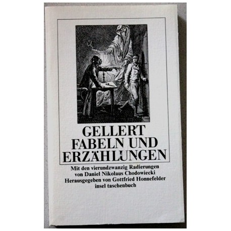 Christian Fürchtegott Gellert. Fabeln und Erzählungen. Von Gottfried Honnefelder (1986).