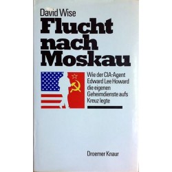 Flucht nach Moskau. Von David Wise (1988).