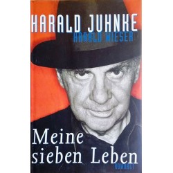 Harald Juhnke. Meine sieben Leben. Von Harald Wieser (1998).