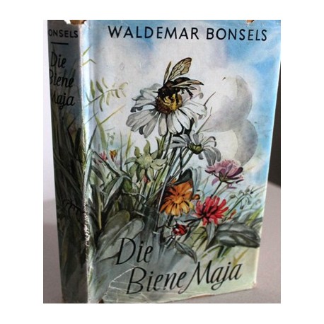 Die Biene Maja und ihre Abenteuer. Von Waldemar Bonsels (1955).