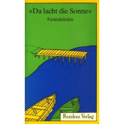 Da lacht die Sonne. Von Gottlieb Amsel (1986).