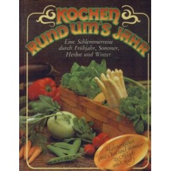 Kochen rund ums Jahr. Von Heidemarie Freund (1984).