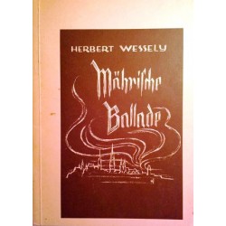 Mährische Ballade. Von Herbert Wessely (1957).