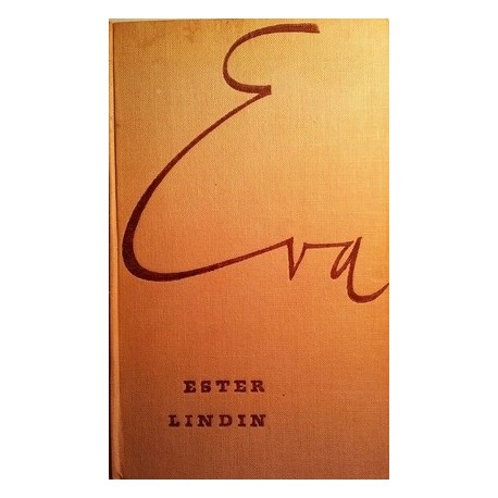 Eva oder das große Ärgernis. Von Ester Lindin (1957).