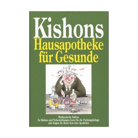 Kishons Hausapotheke für Gesunde. Von Ephraim Kishon (1988).