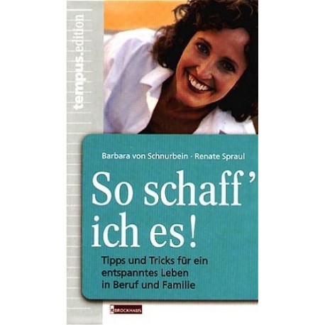 So schaff' ich es! Von Barbara von Schnurbein (2003).