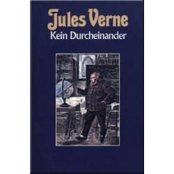 Kein Durcheinander. Von Jules Verne (1984).