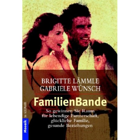 FamilienBande. Von Brigitte Lämmle (1999).