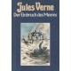 Der Einbruch des Meeres. Von Jules Verne (1984).