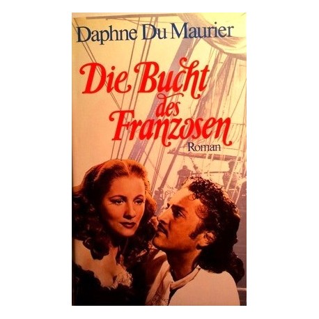 Die Bucht des Franzosen. Von Daphne Du Maurier.