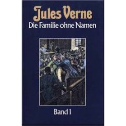 Die Familie ohne Namen. Band 1. Von Jules Verne (1984).