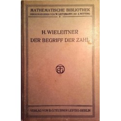 Der Begriff der Zahl. Von H. Wieleitner (1911).