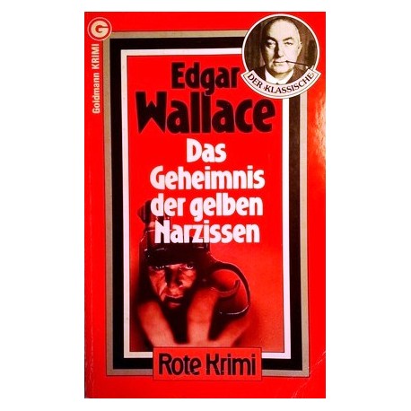 Das Geheimnis der gelben Narzissen. Von Edgar Wallace (1983).