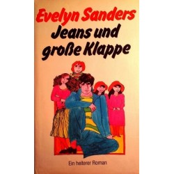 Jeans und große Klappe. Von Evelyn Sanders (1982).