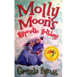 Molly Moons Hypnotic Holiday. Von Georgia Byng (2004).