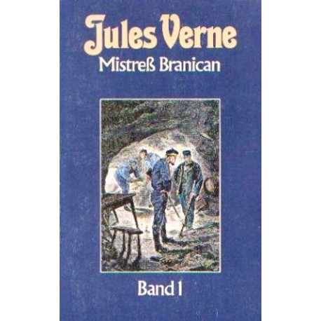 Mistreß Branican. Band 1. Von Jules Verne (1984).