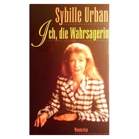 Ich, die Wahrsagerin. Von Sybille Urban (1997).