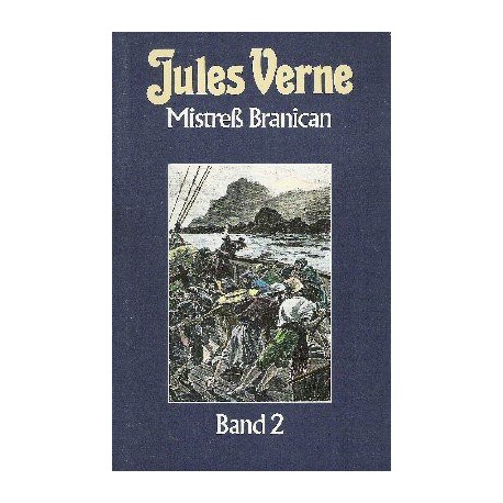 Mistreß Branican. Band 2. Von Jules Verne (1984).