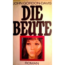 Die Beute. Von John Gordon-Davis (1975).