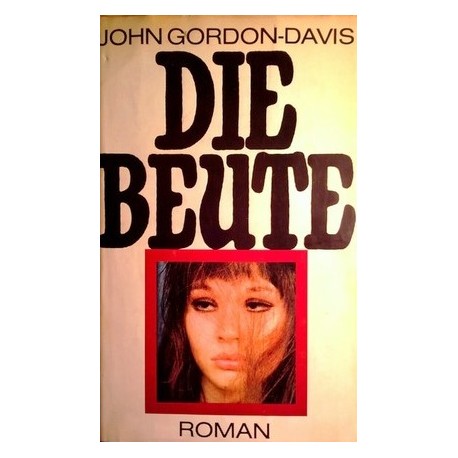 Die Beute. Von John Gordon-Davis (1975).