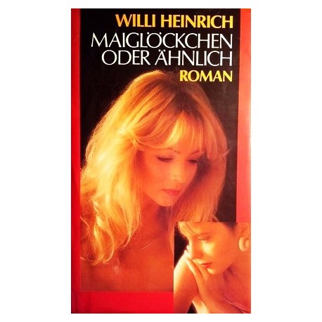 Maiglöckchen oder Ähnlich. Von Willi Heinrich (1974).