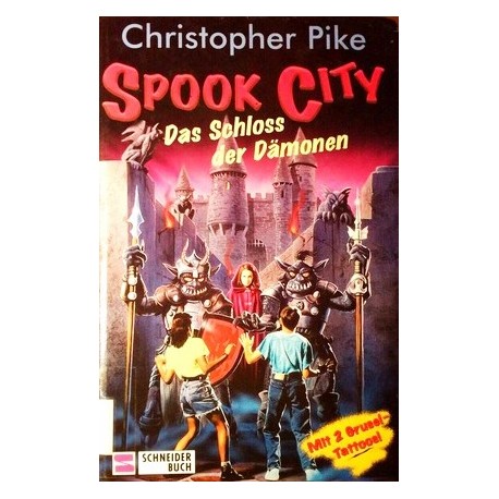 Spook City. Das Schloss der Dämonen. Von Christopher Pike (1997).