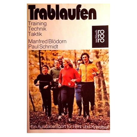 Trablaufen. Von Manfred Blödorn (1977).