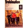 Trablaufen. Von Manfred Blödorn (1977).