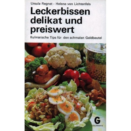 Leckerbissen delikat und preiswert. Von Ursula Regnet (1970).